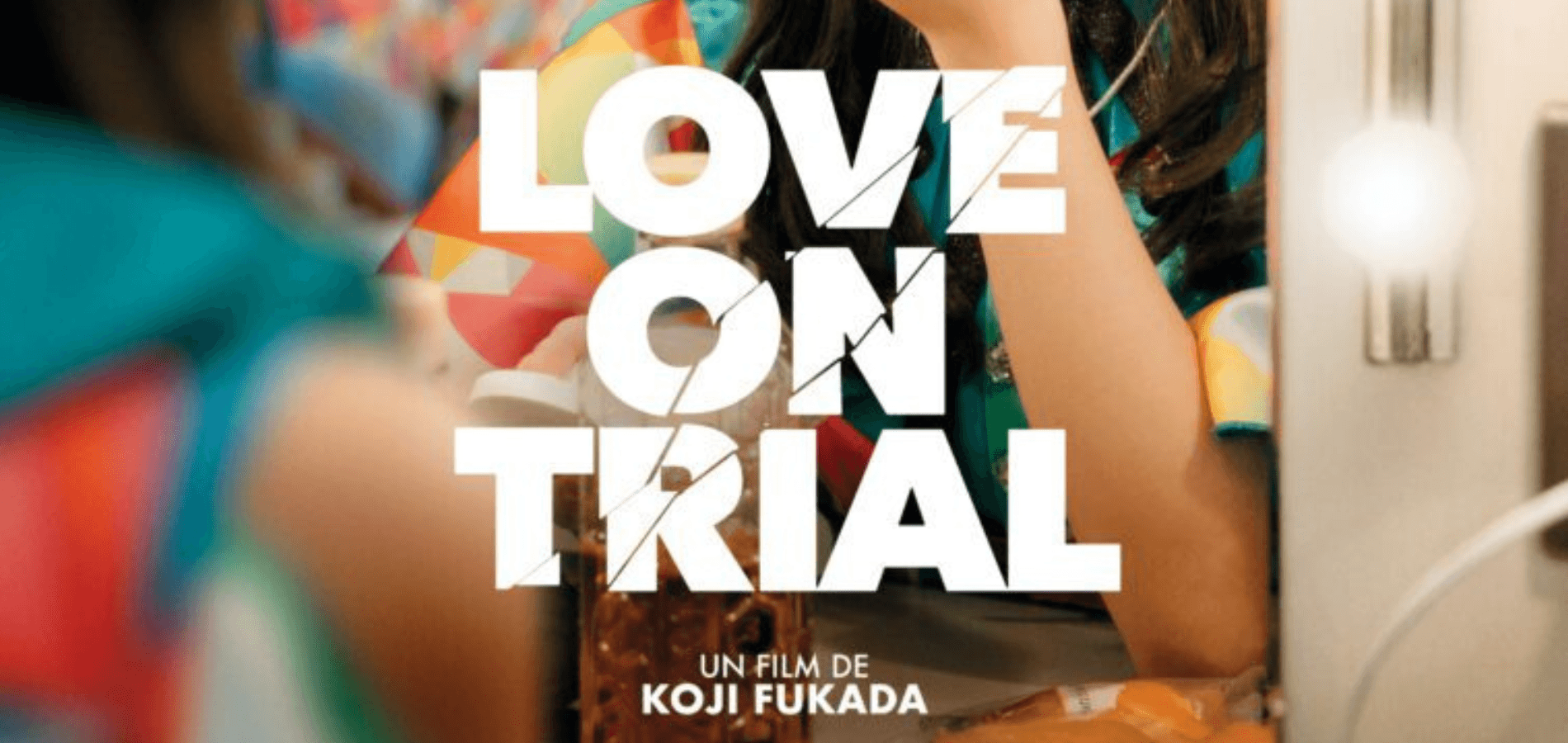 actualité love on trial