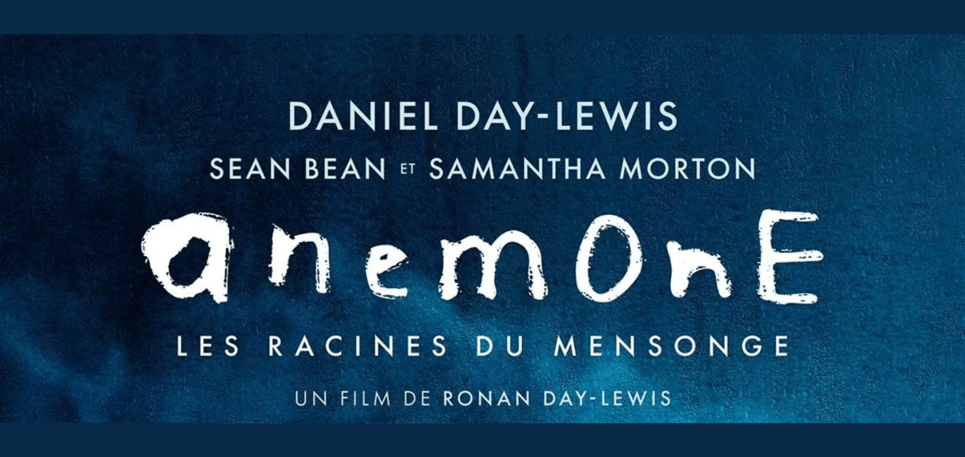 actualité Anemone - Les racines du mensonge