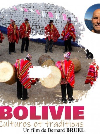 BOLIVIE CULTURES ET TRADITIONS